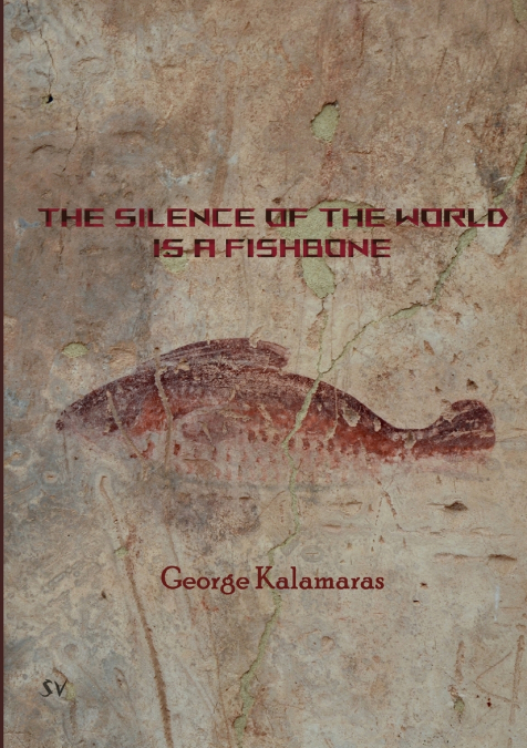 The Silence of the World Is a Fishbone