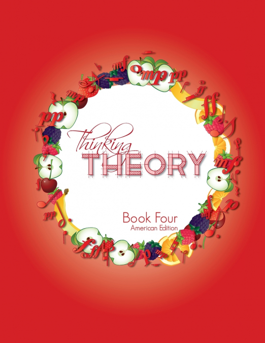 Thinking Theory Book Four (American Edition)