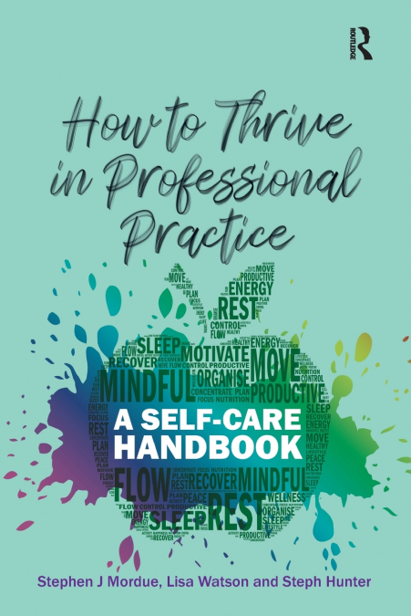 How to Thrive in Professional Practice