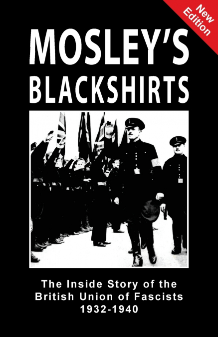 Mosley’s Blackshirts