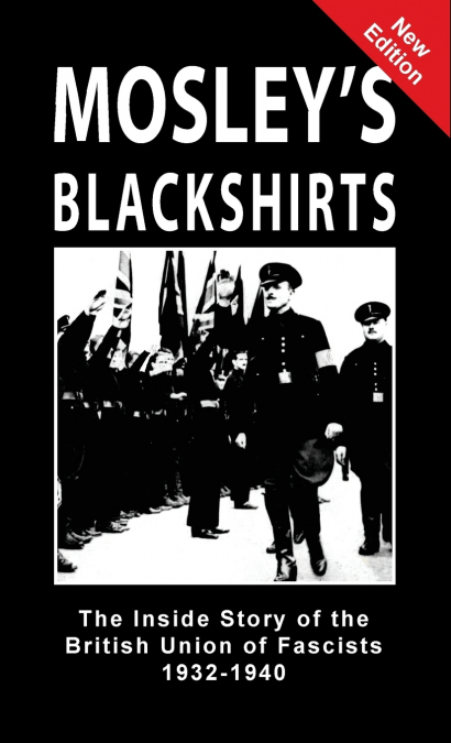 Mosley’s Blackshirts