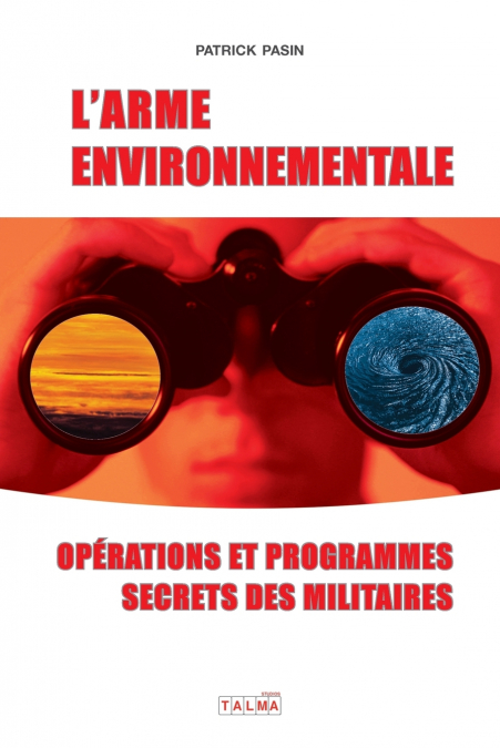 L’Arme environnementale (3e édition)