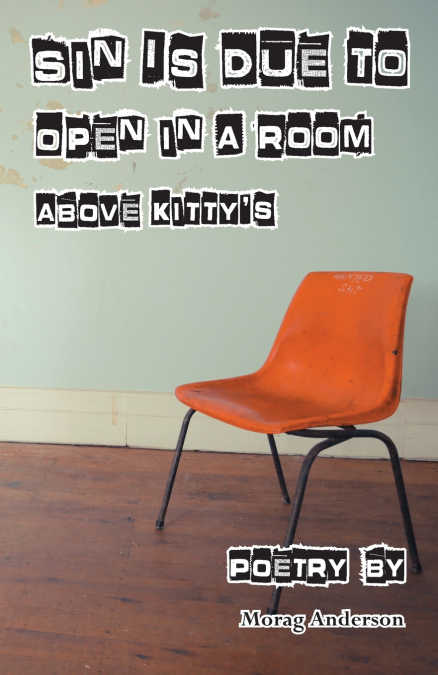 Sin Is Due In A Room Above Kitty’s