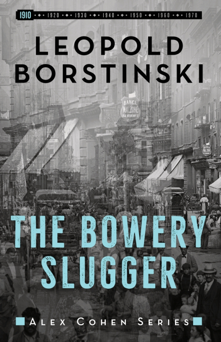 The Bowery Slugger