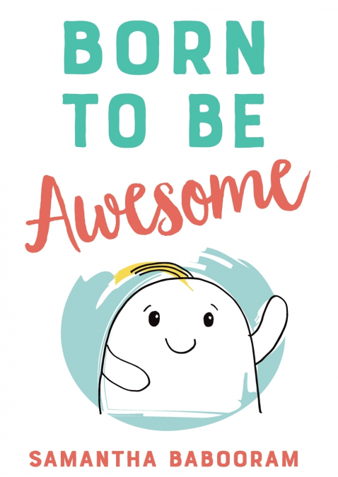 Born To Be Awesome