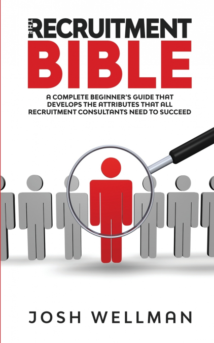 The Recruitment Bible