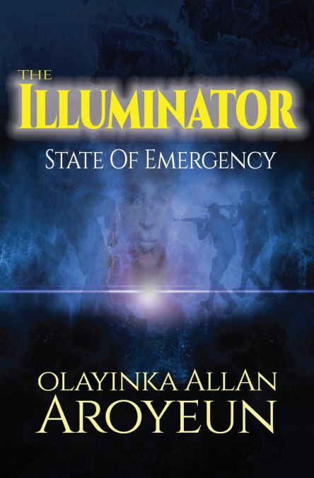 The Illuminator - State of Emergency