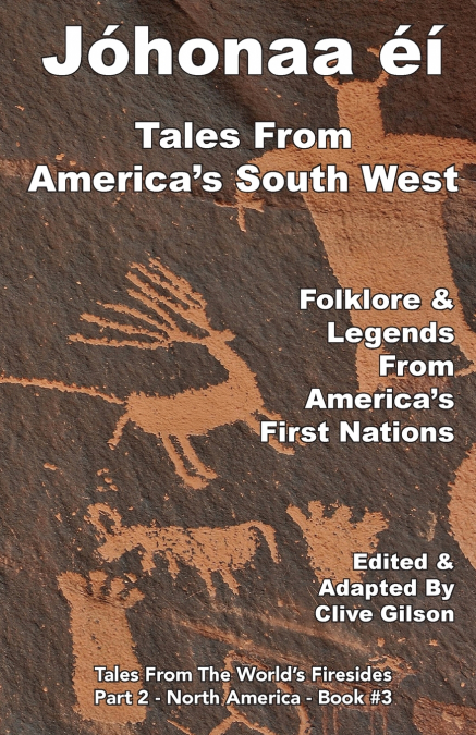 Jóhonaaʼéí -Tales From America’s South West