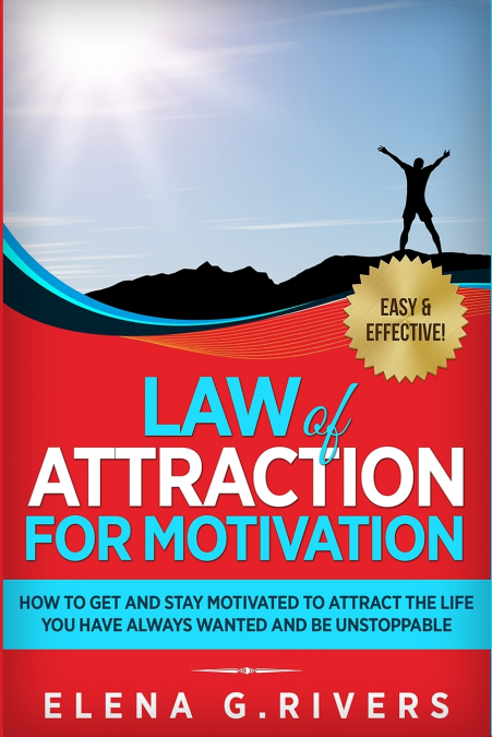 Law of Attraction for Motivation