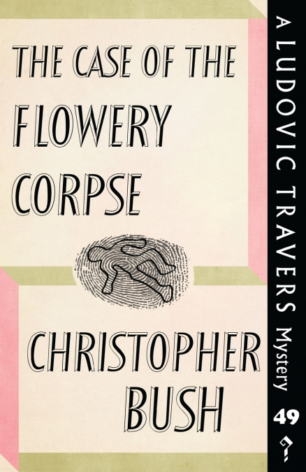 The Case of the Flowery Corpse