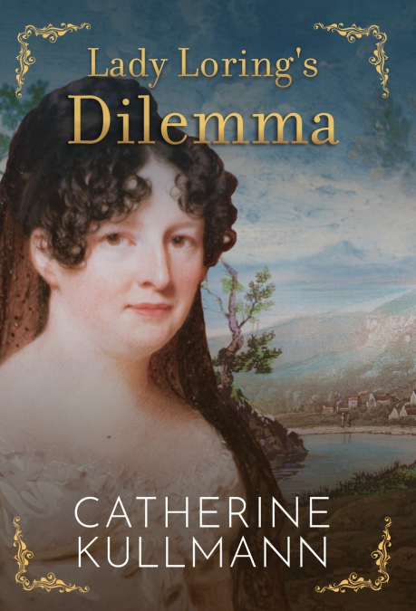 Lady Loring’s Dilemma