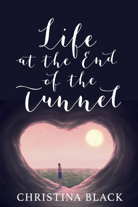 Life At The End Of The Tunnel