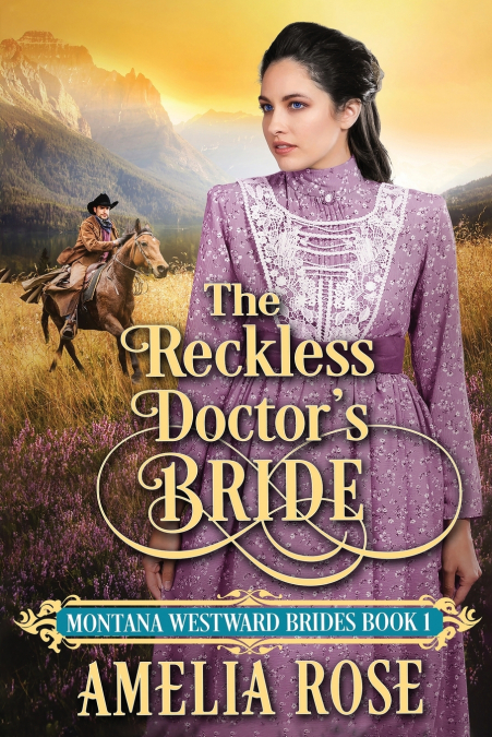 The Reckless Doctor’s Bride