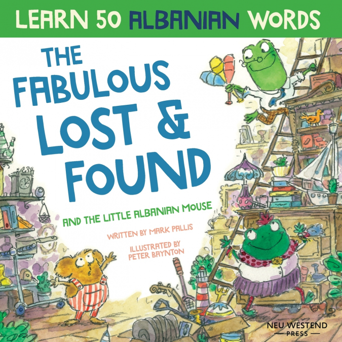 The Fabulous Lost & Found and the little Albanian mouse