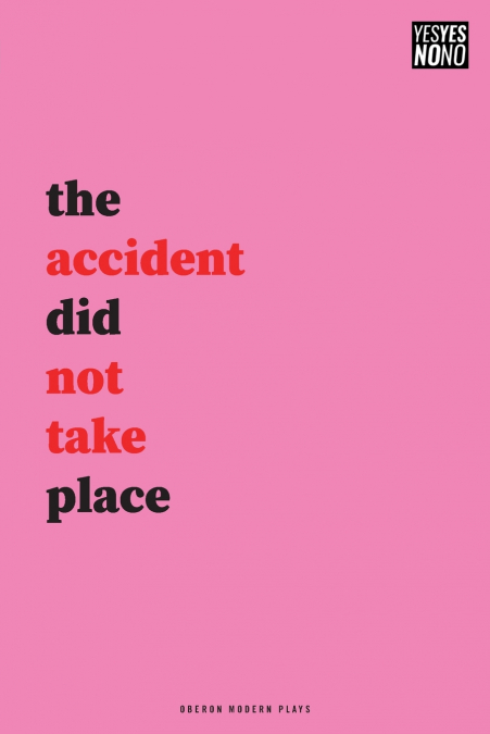 The accident did not take place