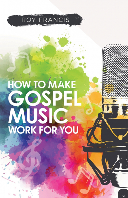 How to make gospel music work for you