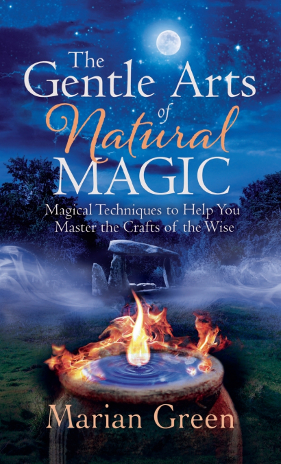 The Gentle Art of Natural Magic