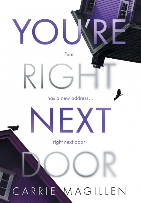 You’re Right Next Door