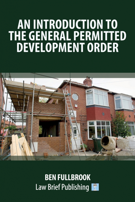 An introduction to the General Permitted Development Order