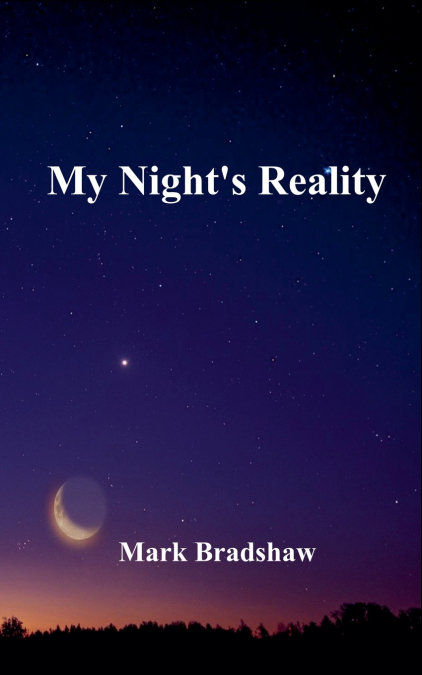 My Night’s Reality