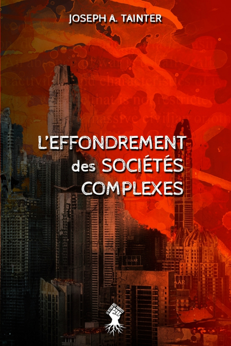 L’effondrement des sociétés complexes