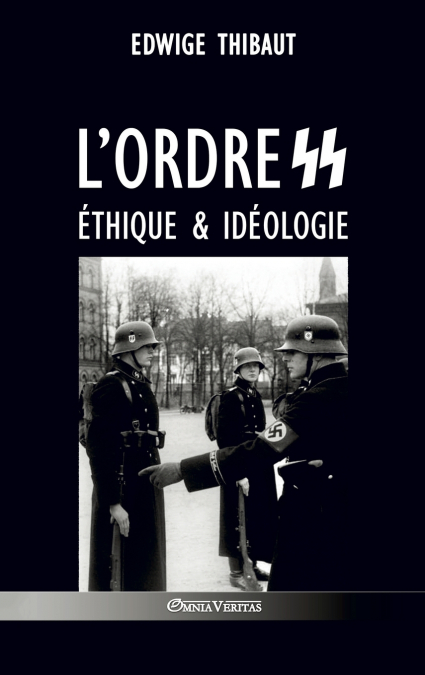 L’ordre SS - Éthique & Idéologie