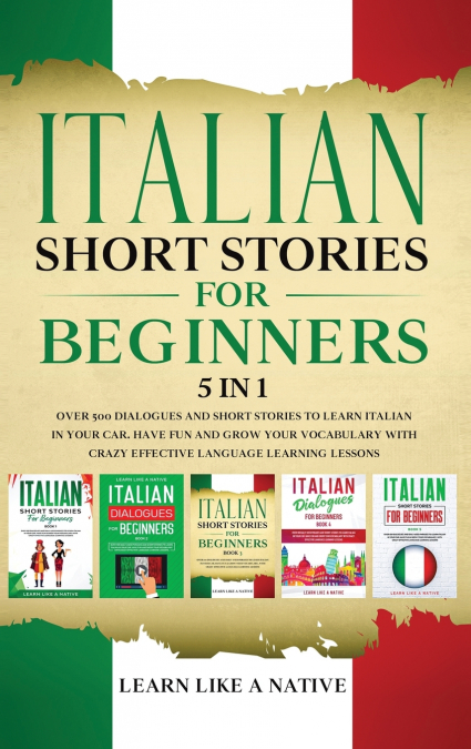 Italian Short Stories for Beginners 5 in 1