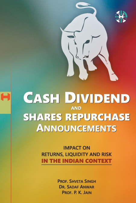 CASH DIVIDEND AND SHARES REPURCHASE ANNOUNCEMENTS
