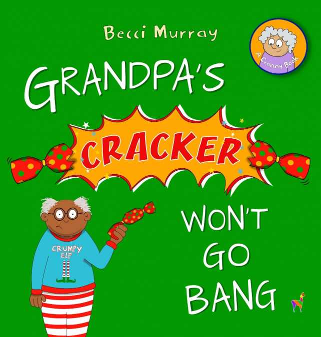 Grandpa’s Cracker Won’t Go Bang