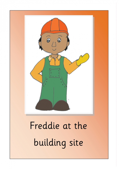 Freddie at the building site
