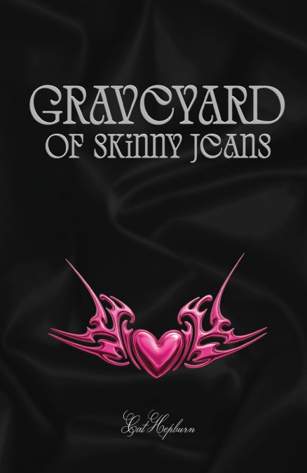 Graveyard of Skinny Jeans