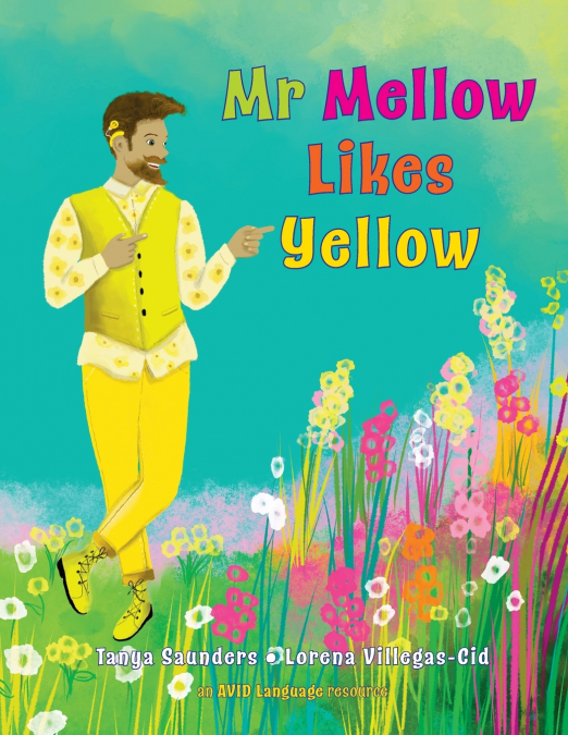 Mr Mellow Likes Yellow