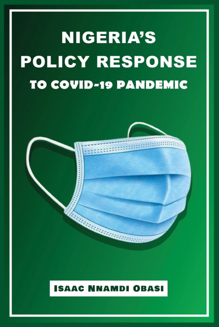 Nigeria’s Policy Response  to COVID-19 Pandemic