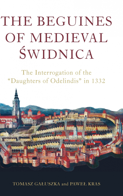 The Beguines of Medieval Świdnica