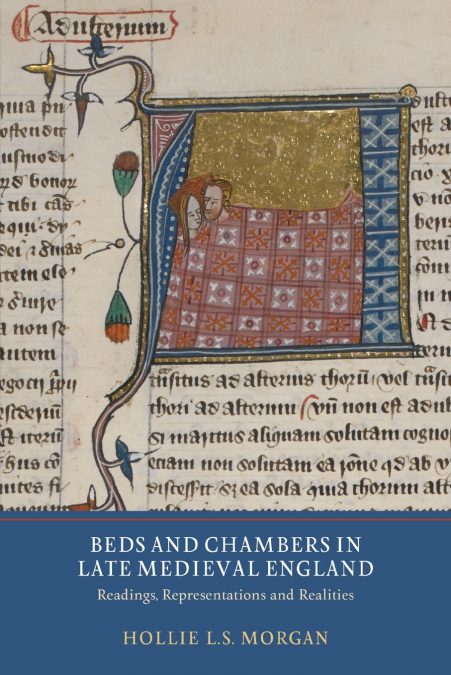 Beds and Chambers in Late Medieval England