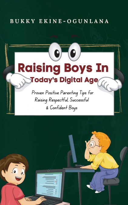Raising Boys in Today’s Digital World
