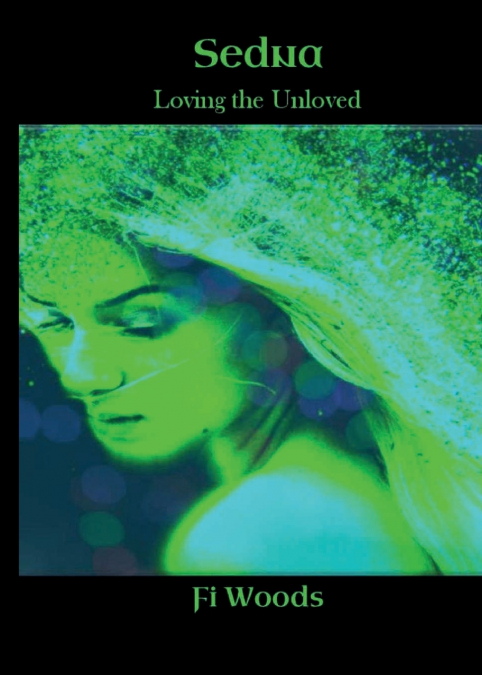 Sedna Loving the Unloved