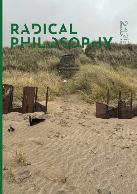 Radical Philosophy 2.17 / Winter 2024