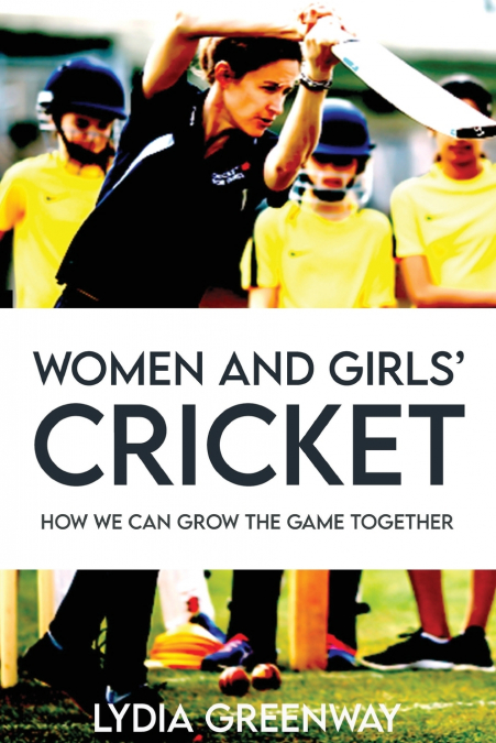 Women and Girls’ Cricket
