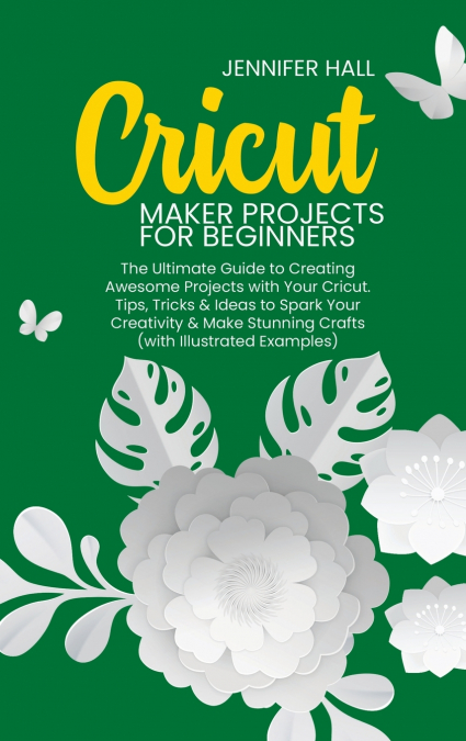 CRICUT MAKER PROJECTS FOR BEGINNERS