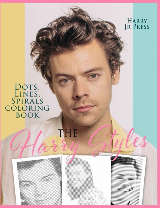 The Harry Styles  Dots Lines Spirals Coloring Book