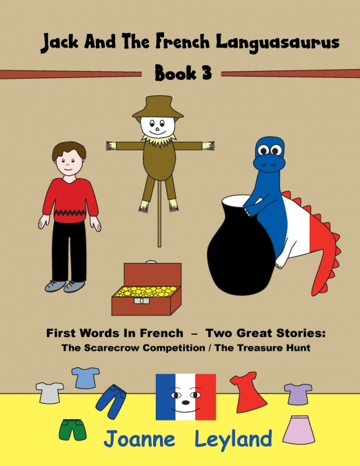 Jack And The French Languasaurus - Book 3