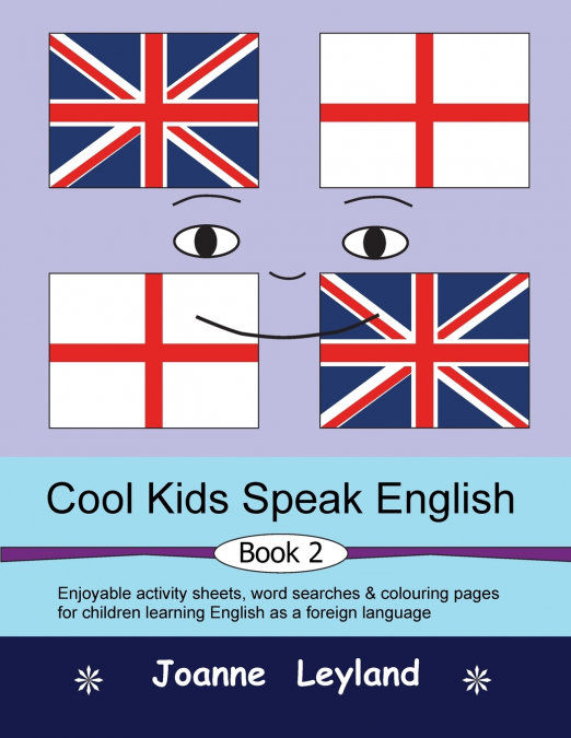Cool Kids Speak English - Book 2