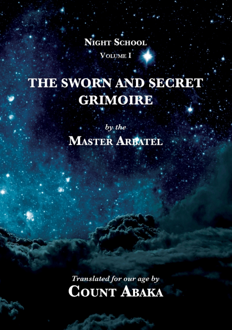 The Sworn and Secret Grimoire