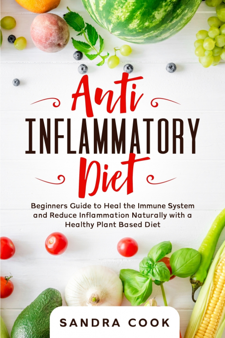 ANTI INFLAMMATORY DIET