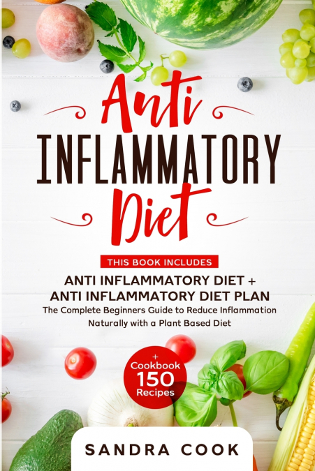 ANTI INFLAMMATORY DIET