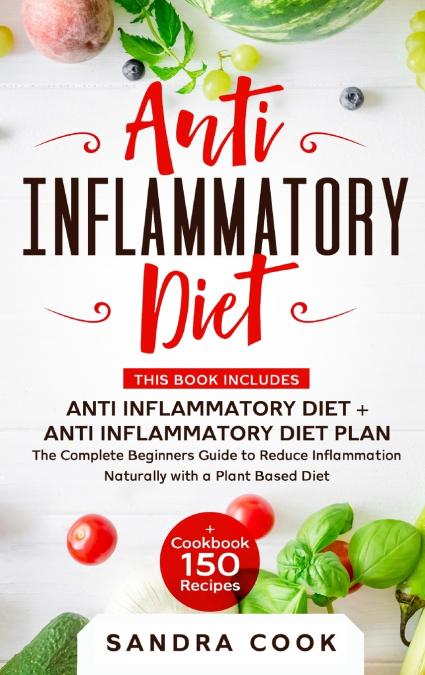 ANTI INFLAMMATORY DIET