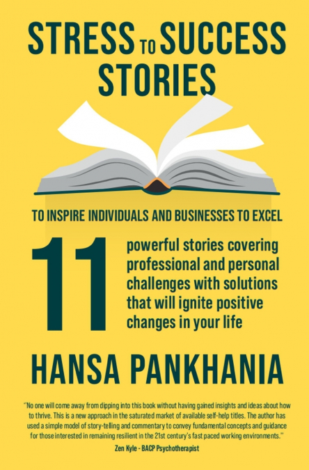 STRESS TO SUCCESS STORIES