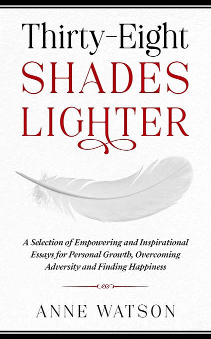 Thirty-Eight Shades Lighter