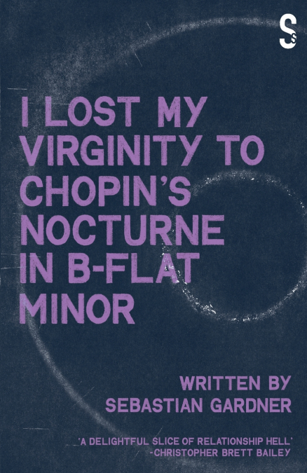 ’I Lost My Virginity to Chopin’s Nocturne in B-Flat Minor’